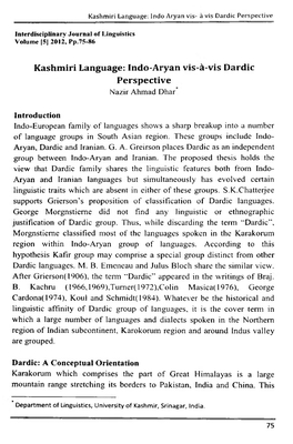 Kashmiri Language: Indo-Aryan Vis-A-Vis Dardic Perspective Njazir a Hm Ad Dhar