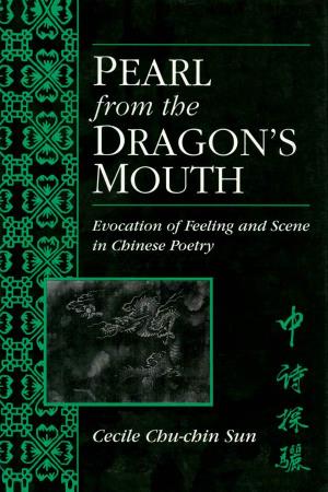 Pearl from the Dragon Mouth: Evocation of Scene and Feeling In