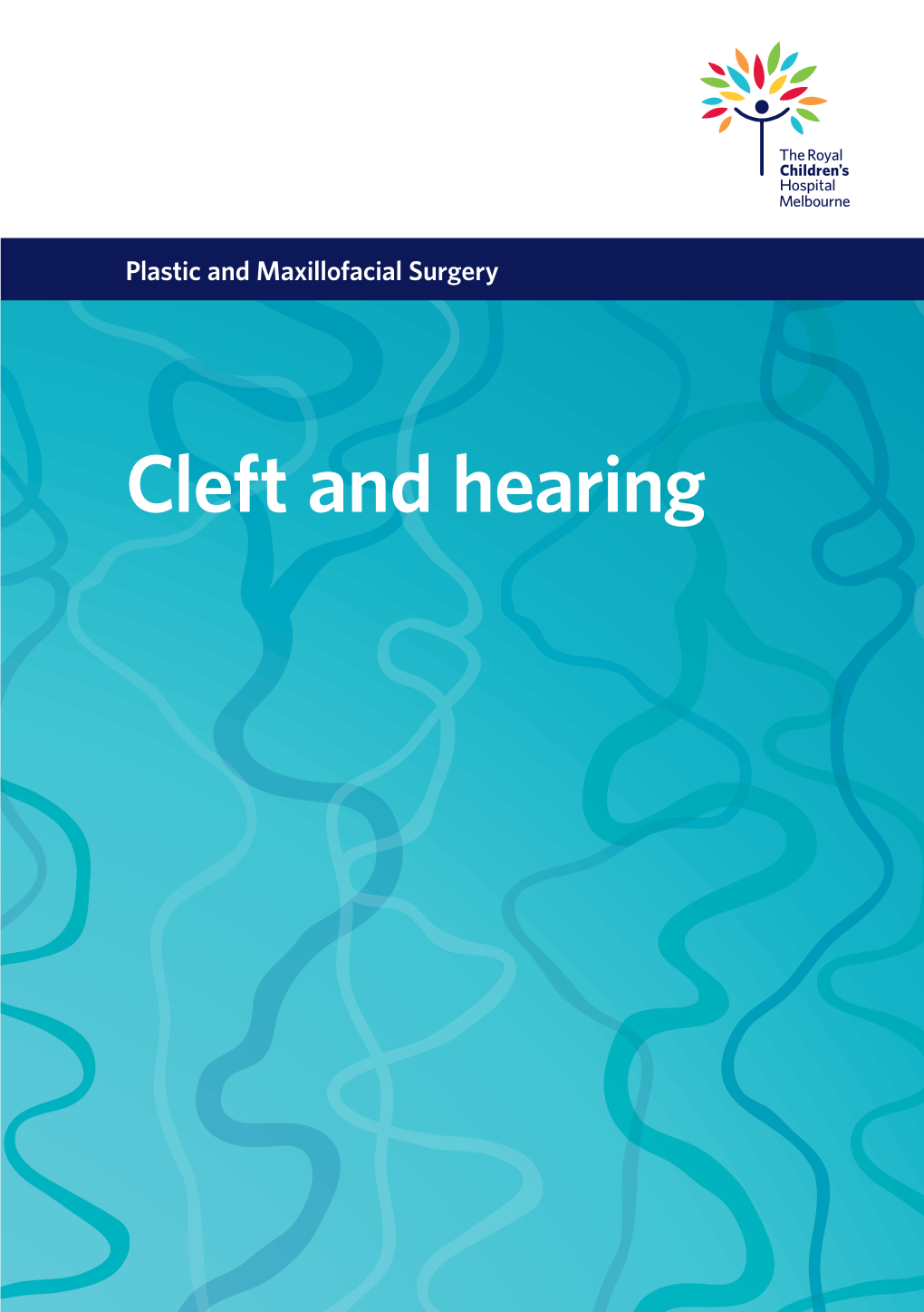 Cleft and Hearing Cleft and Hearing Isolated Cleft Lip Isolated Cleft Lip Is Not Generally Many Children with a Cleft Palate Will Associated with Hearing Difficulties