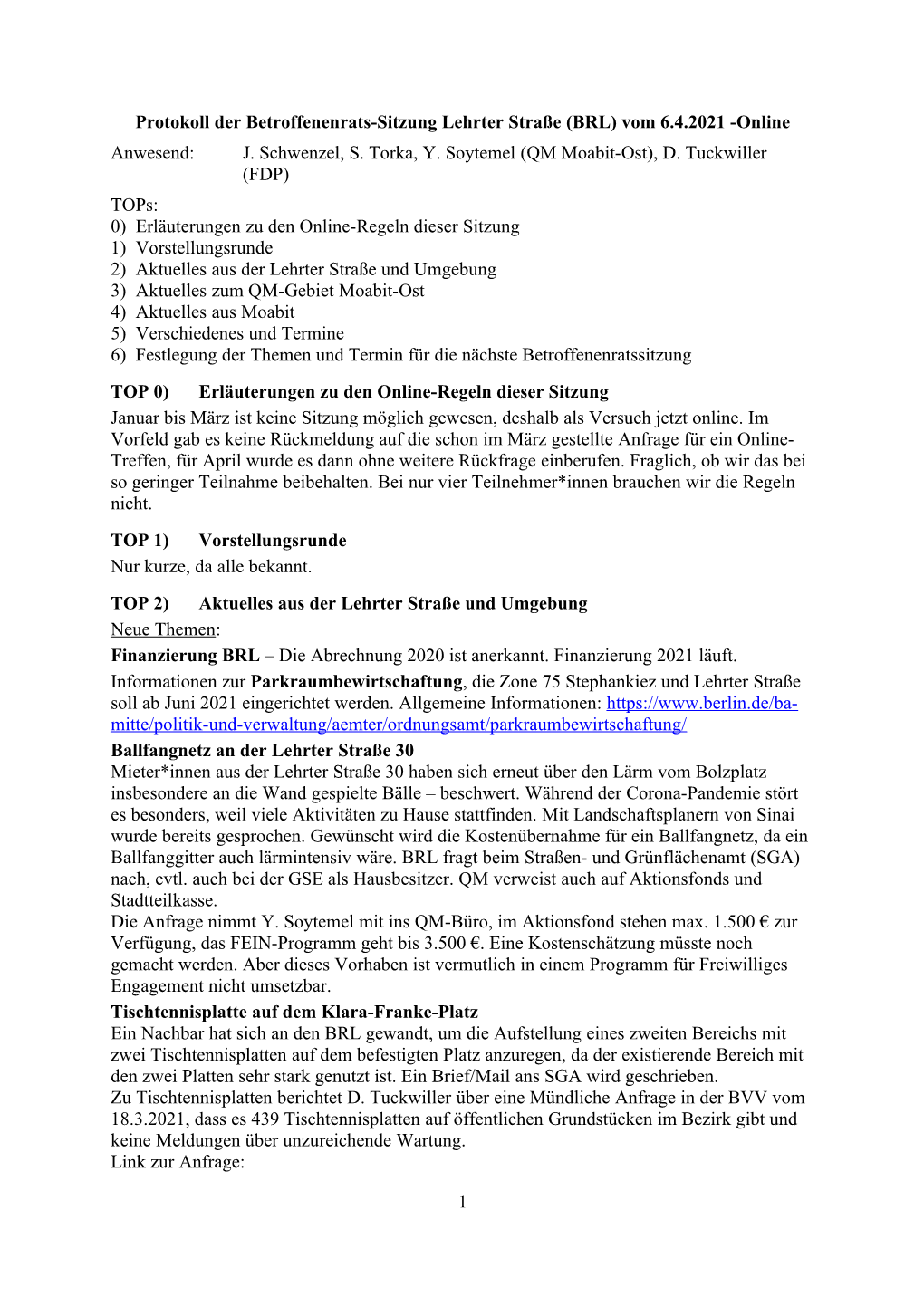 Protokoll Der Betroffenenrats-Sitzung Lehrter Straße (BRL) Vom 6.4.2021 -Online Anwesend: J
