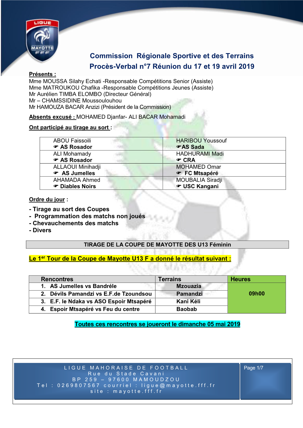 Commission Régionale Sportive Et Des Terrains Procès-Verbal N°7 Réunion Du 17 Et 19 Avril 2019