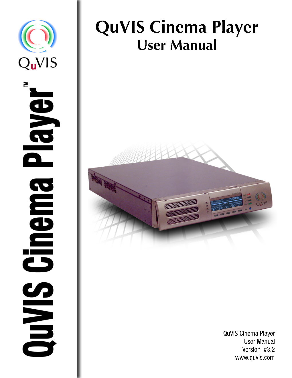 Quvis Cinema Player User Manual – Preliminary