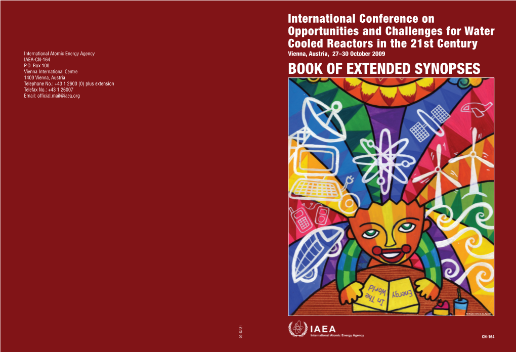 BOOK of EXTENDED SYNOPSES 1400 Vienna, Austria Telephone No.: +43 1 2600 (0) Plus Extension Telefax No.: +43 1 26007 Email: Ofﬁ Cial.Mail@Iaea.Org