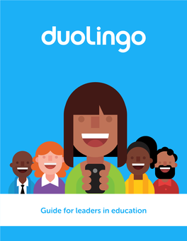Duolingo for Schools: Guide for Leaders in Education