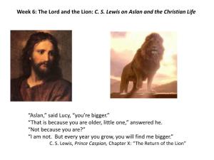 The Lord and the Lion: CS Lewis on Aslan and the Christian Life