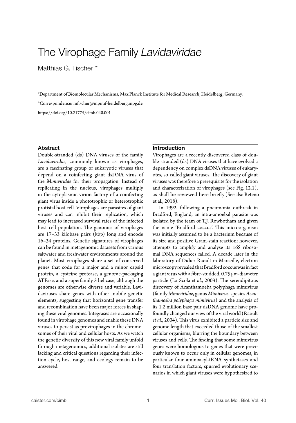 The Virophage Family Lavidaviridae