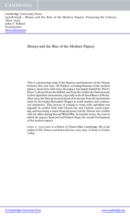 Money and the Rise of the Modern Papacy: Financing the Vatican, 1850-1950 John F