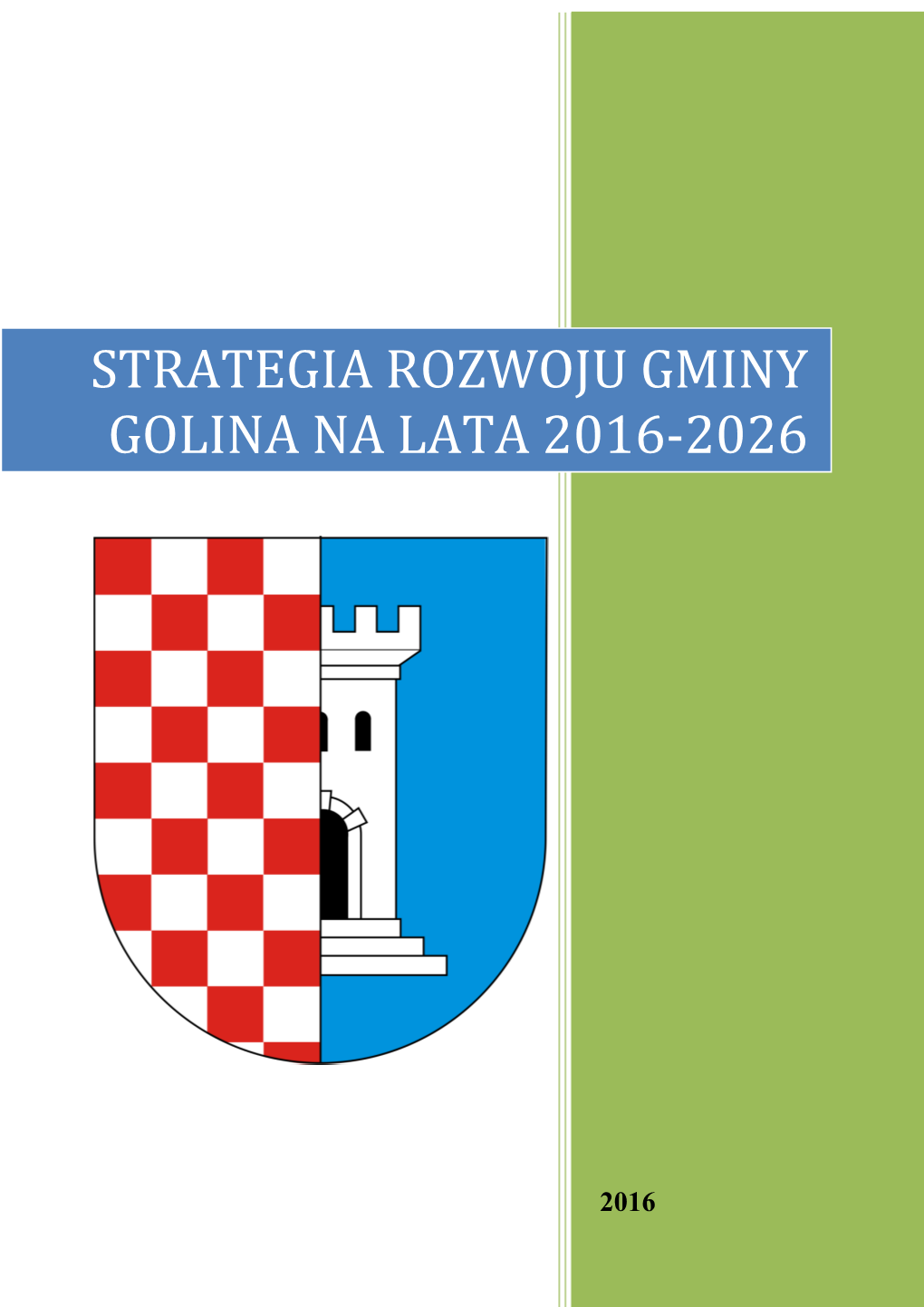 Strategia Rozwoju Gminy Golina Na Lata 2016-2026