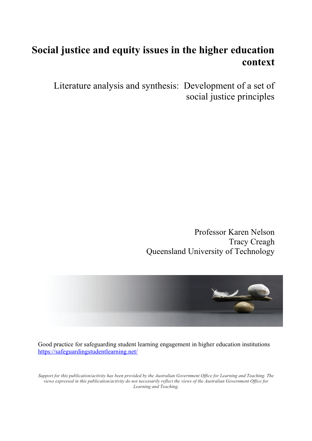 Social Justice And Equity Issues In The Higher Education Context Literature Analysis And Synthesis: Development Of A Set Of Social Justice Principles