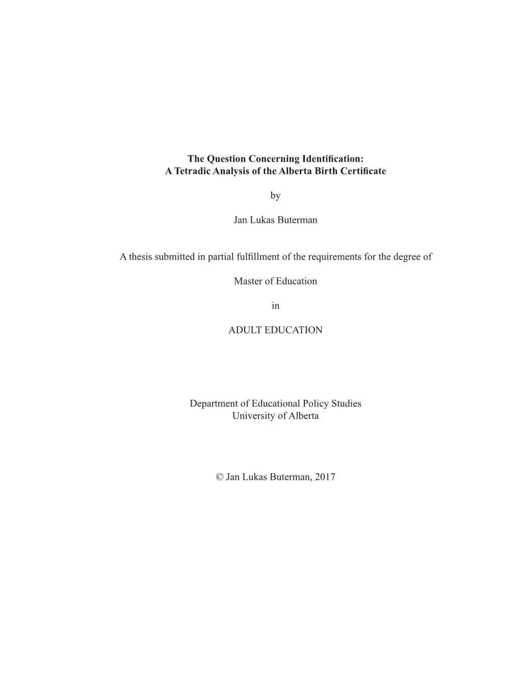 A Tetradic Analysis of the Alberta Birth Certificate by Jan Lukas Buterman