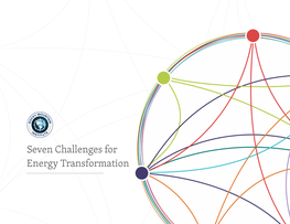Seven Challenges for Energy Transformation Our Challenge to Transform