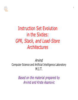 Instruction Set Evolution in the Sixties: GPR, Stack, and Load-Store Architectures