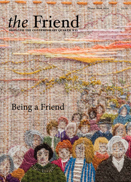 Being a Friend the Friend Independent Quaker Journalism Since 1843