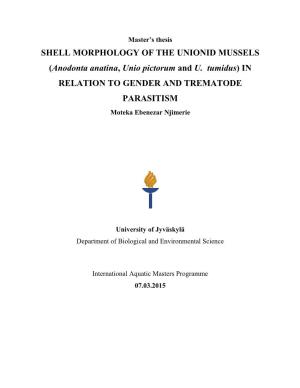 SHELL MORPHOLOGY of the UNIONID MUSSELS (Anodonta Anatina, Unio Pictorum and U