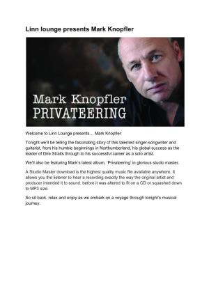Linn Lounge Presents Mark Knopfler