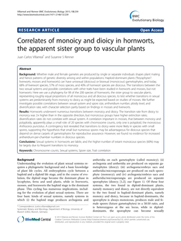 Correlates of Monoicy and Dioicy in Hornworts, the Apparent Sister Group to Vascular Plants Juan Carlos Villarreal* and Susanne S Renner