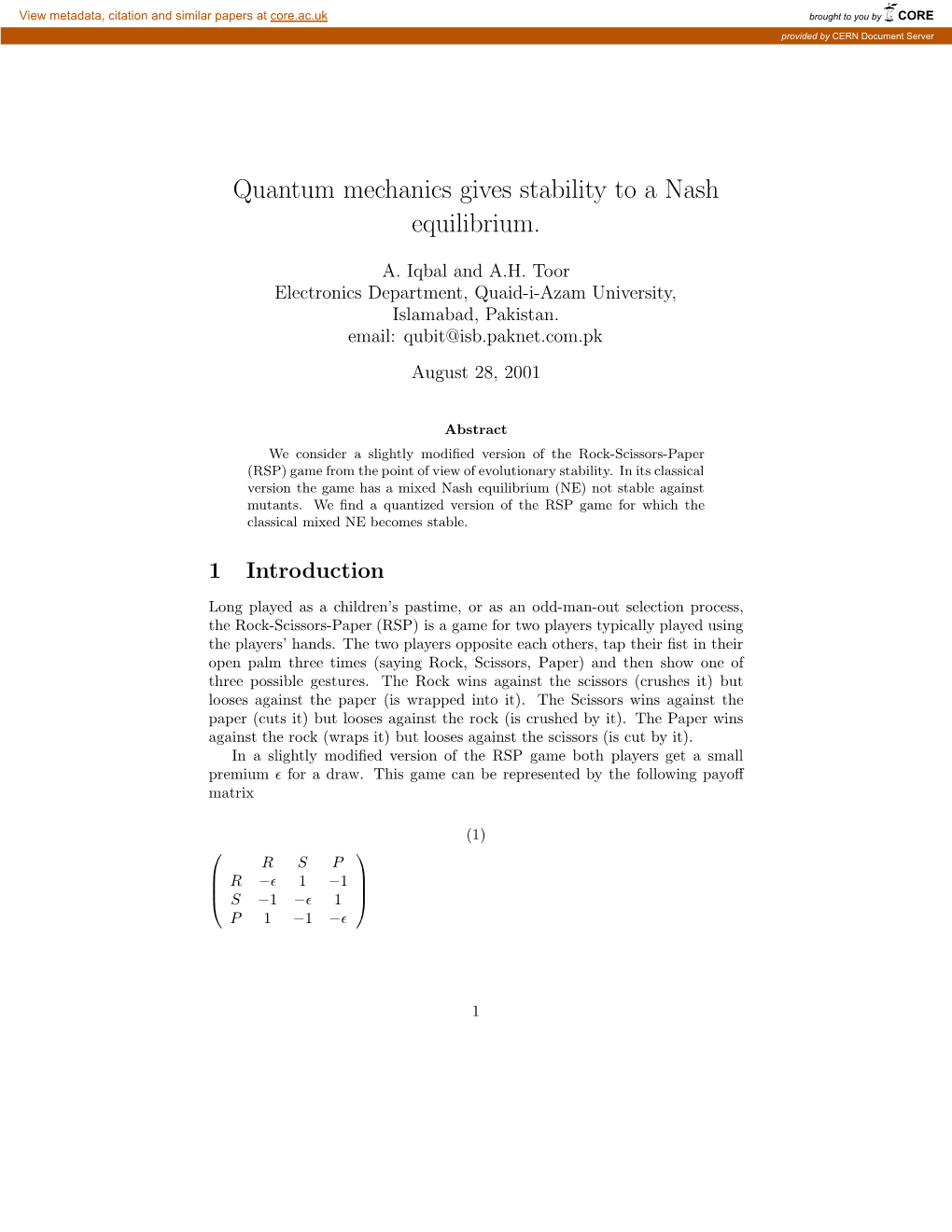 Quantum Mechanics Gives Stability to a Nash Equilibrium