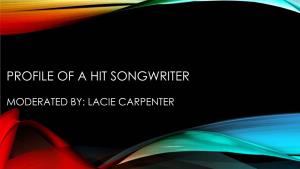 Profile of a Hit Songwriter