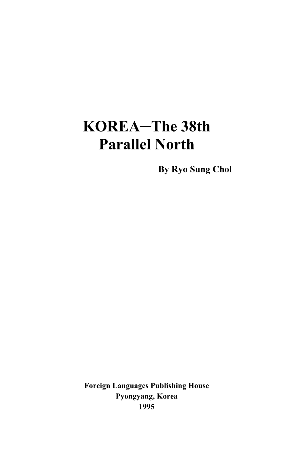 KOREA the 38Th Parallel North