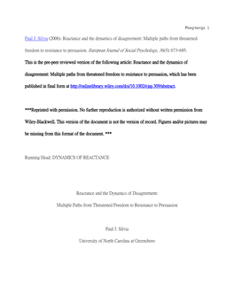 Paul J. Silvia (2006). Reactance and the Dynamics of Disagreement: Multiple Paths from Threatened Freedom to Resistance to Persuasion