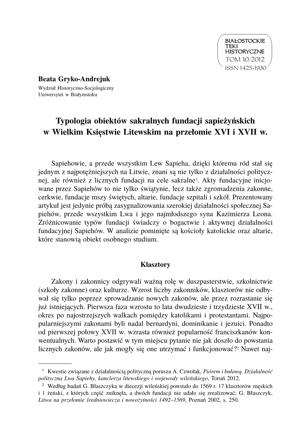 Typologia Obiektów Sakralnych Fundacji Sapieżyńskich W Wielkim Księstwie Litewskim Na Przełomie XVI I XVII W