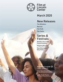 Film at Lincoln Center New Releases Series & Festivals March 2020