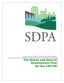The Selkirk and District Development Plan By-Law 190/08