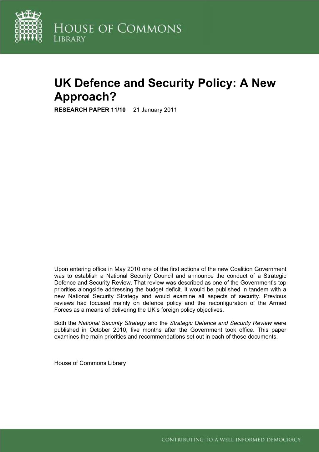 UK Defence and Security Policy: a New Approach? RESEARCH PAPER 11/10 21 January 2011