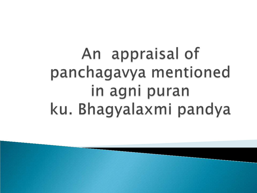 Panchagavya Is Cow-Milk, Cow-Curd, Cow-Ghee, Cow-Urine and Cow-Dung