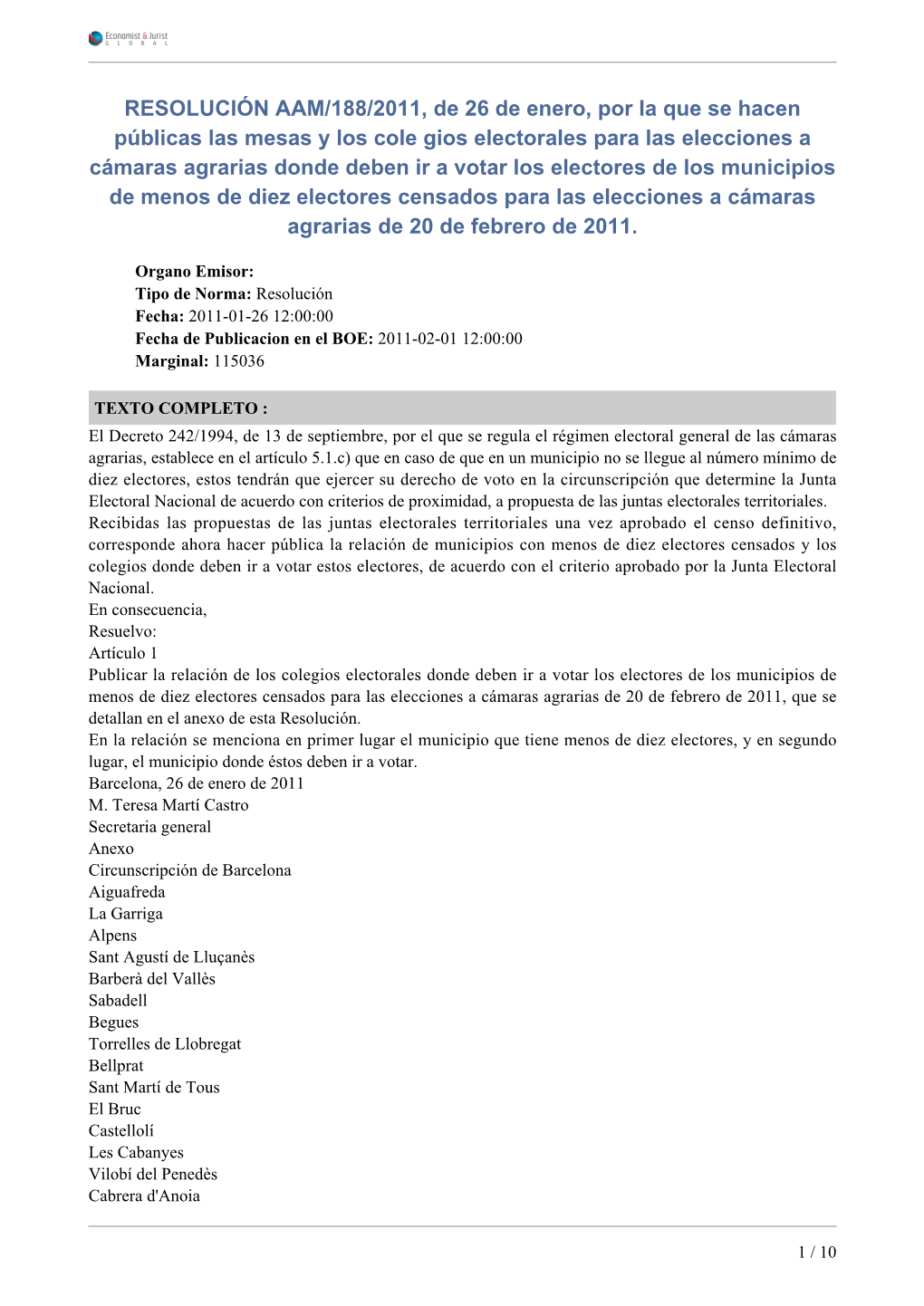 RESOLUCIÓN AAM/188/2011, De 26 De Enero, Por La Que Se Hacen