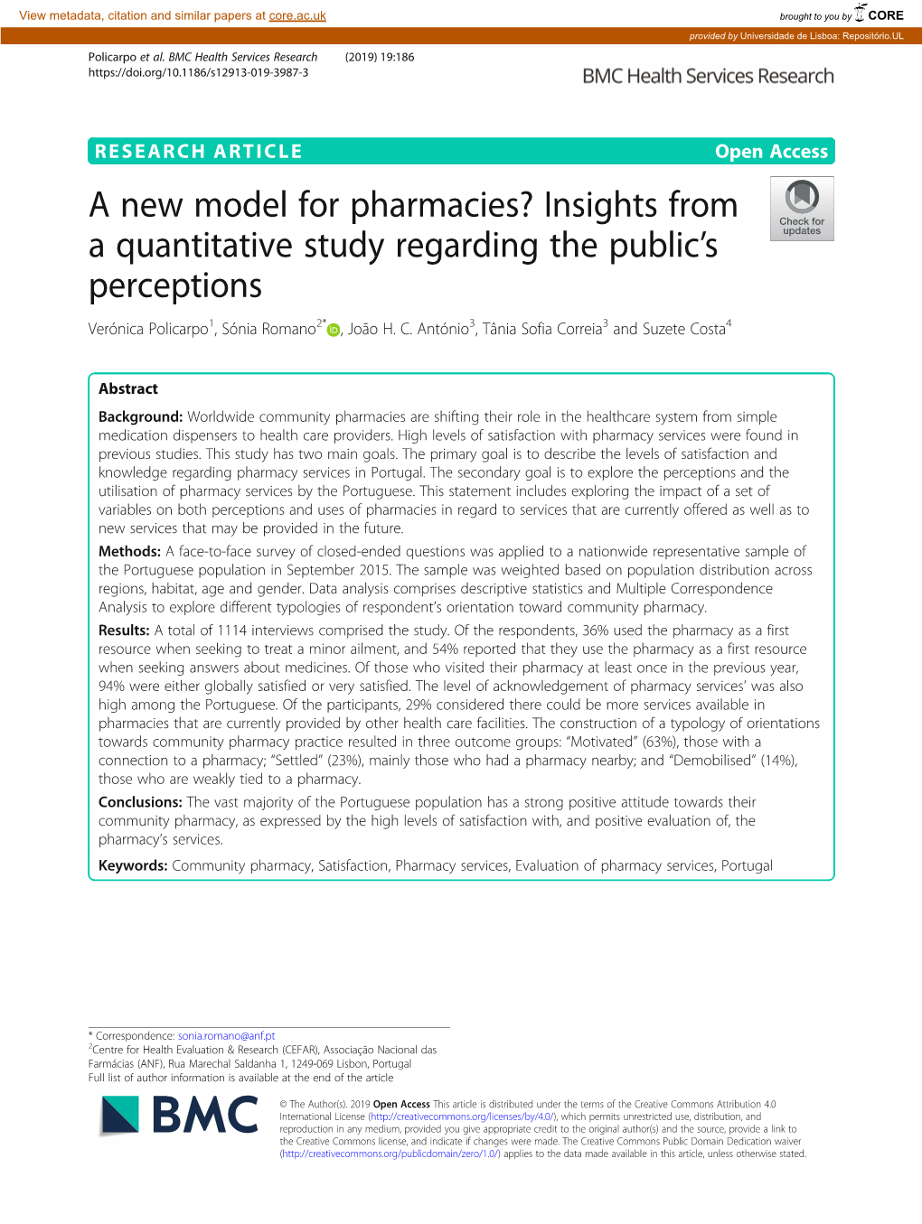 A New Model for Pharmacies? Insights from a Quantitative Study Regarding the Public’S Perceptions Verónica Policarpo1, Sónia Romano2* , João H