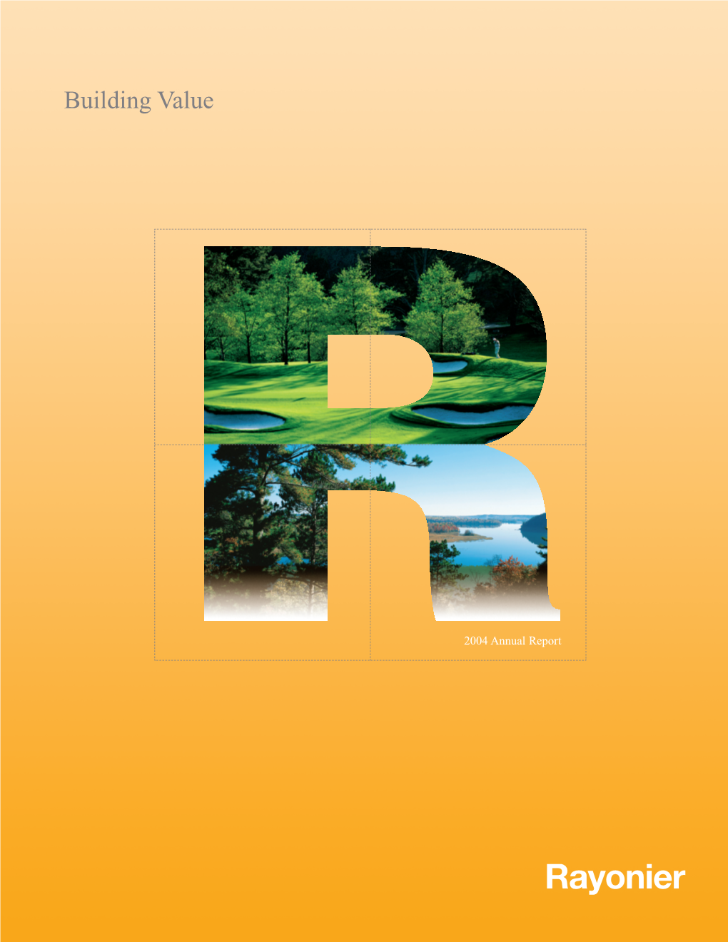 Rayonier Rayonier Has 2.2 Million Acres of Prime Timberland and Real Estate in the U.S