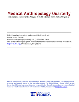 Title: Everyday Narratives on Race and Health in Brazil Author: Anna Pagano Medical Anthropology Quarterly 28(2): 221–241; 2014