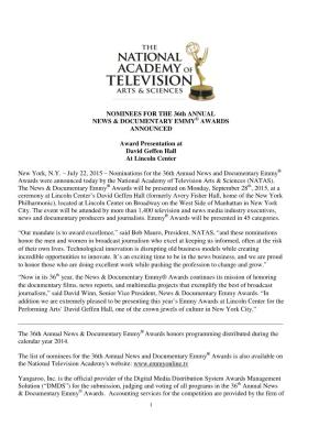 NOMINEES for the 36Th ANNUAL NEWS & DOCUMENTARY EMMY AWARDS ANNOUNCED Award Presentation at David Geffen Hall at Lincoln