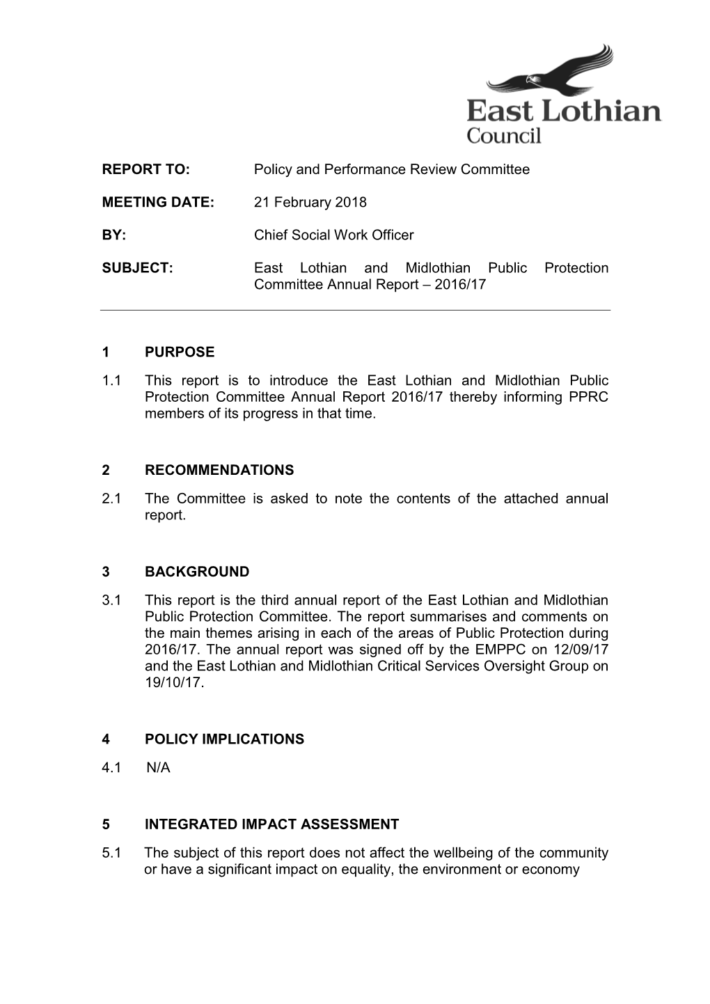 REPORT TO: Policy and Performance Review Committee MEETING DATE: 21 February 2018 BY: Chief Social Work Officer SUBJECT: East Lo