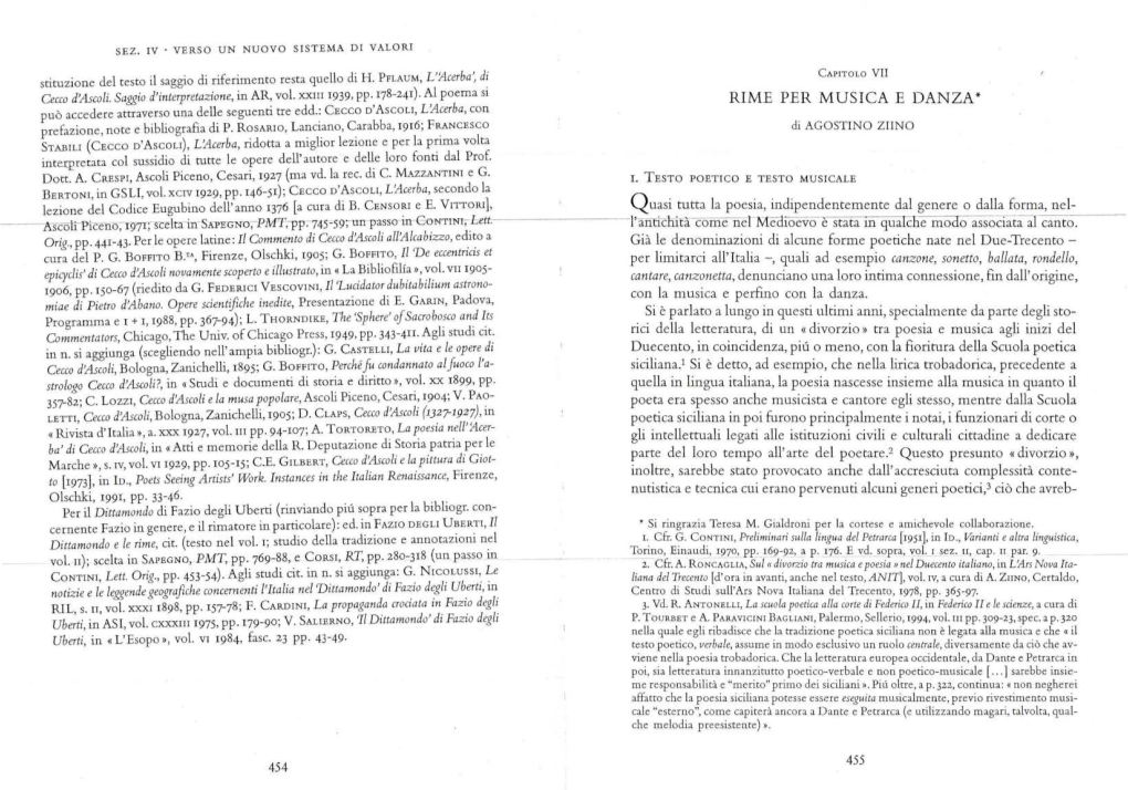 RIME PER MUSICA E DANZA* Può Accedere Attraverso Una Delle Seguenti Tre Edd.: Cecco O'ascou, L'acerba, Con Prefazione, Note E Bibliografia Di P