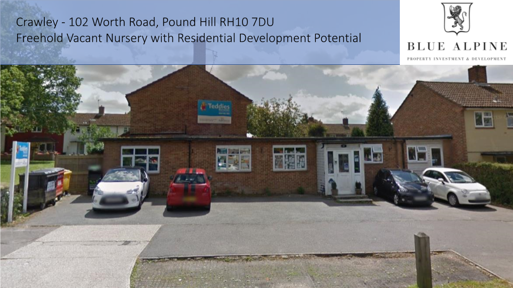 102 Worth Road, Pound Hill RH10 7DU Freehold Vacant