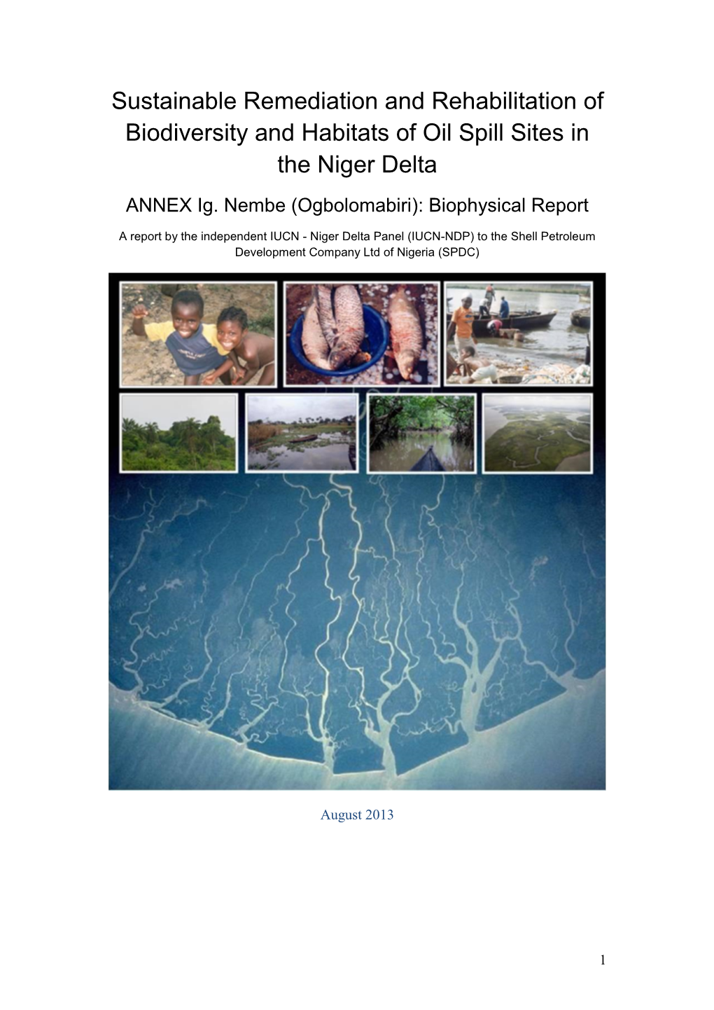 Sustainable Remediation and Rehabilitation of Biodiversity and Habitats of Oil Spill Sites in the Niger Delta ANNEX Ig