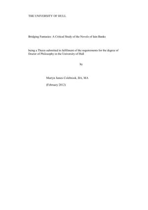 A Critical Study of the Novels of Iain Banks Being a Thesis Submitted In