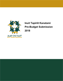 Inuit Tapiriit Kanatami Pre-Budget Submission 2018