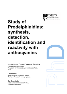Study of Prodelphinidins: Synthesis, Detection, Identification and Reactivity with Anthocyanins
