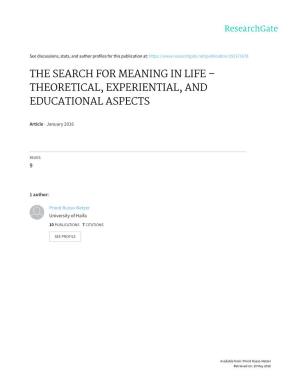 The Search for Meaning in Life – Theoretical, Experiential, and Educational Aspects