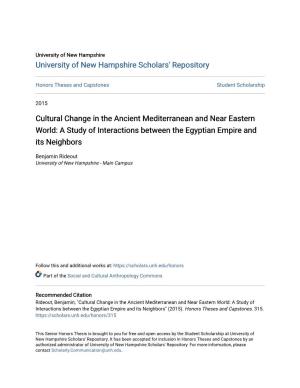 Cultural Change in the Ancient Mediterranean and Near Eastern World: a Study of Interactions Between the Egyptian Empire and Its Neighbors