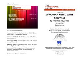 A WOMAN KILLED with KINDNESS by Thomas Heywood Directed by Peter Garino