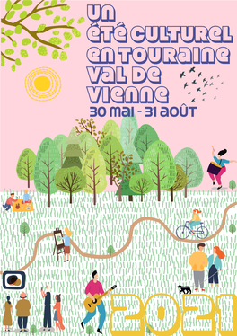 Un Été Culturel En Touraine Val De Vienne 30 Mai - 31 Août