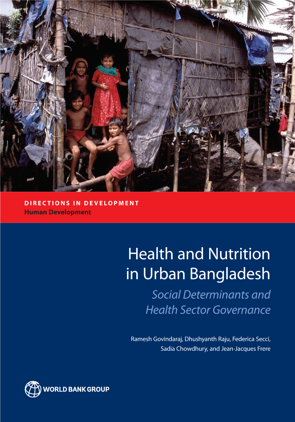 Health and Nutrition in Urban Bangladesh DIRECTIONS in DEVELOPMENT DIRECTIONS in Human Development