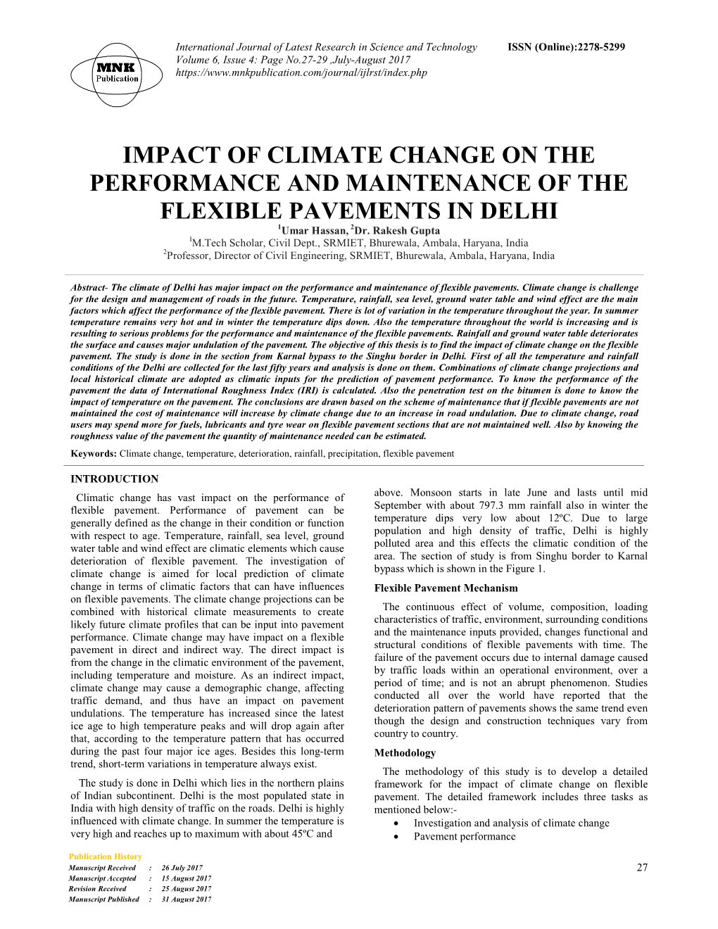 IMPACT of CLIMATE CHANGE on the PERFORMANCE and MAINTENANCE of the FLEXIBLE PAVEMENTS in DELHI 1Umar Hassan, 2Dr