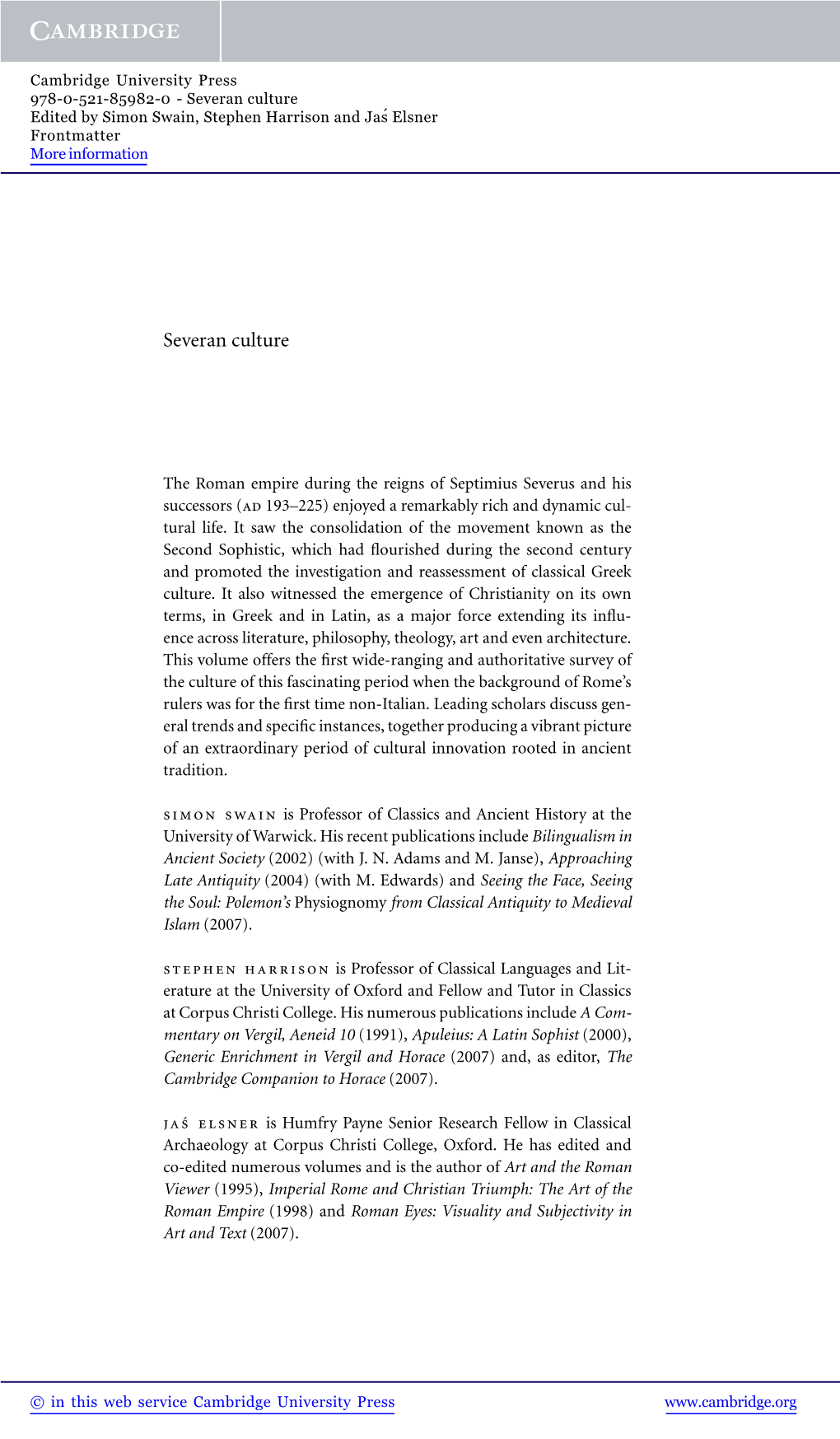 Severan Culture Edited by Simon Swain, Stephen Harrison and Jas´ Elsner Frontmatter More Information