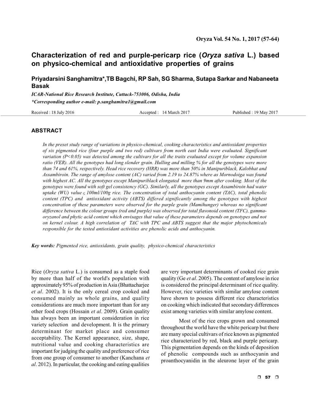 Characterization of Red and Purple-Pericarp Rice (Oryza Sativa L.) Based on Physico-Chemical and Antioxidative Properties of Grains