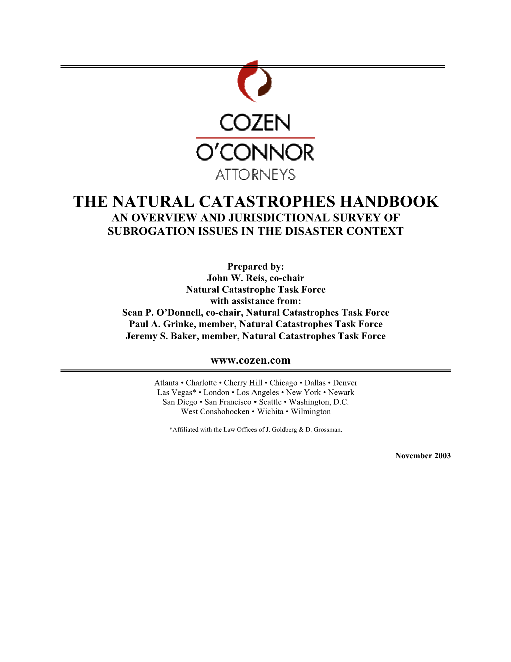 The Natural Catastrophes Handbook an Overview and Jurisdictional Survey of Subrogation Issues in the Disaster Context